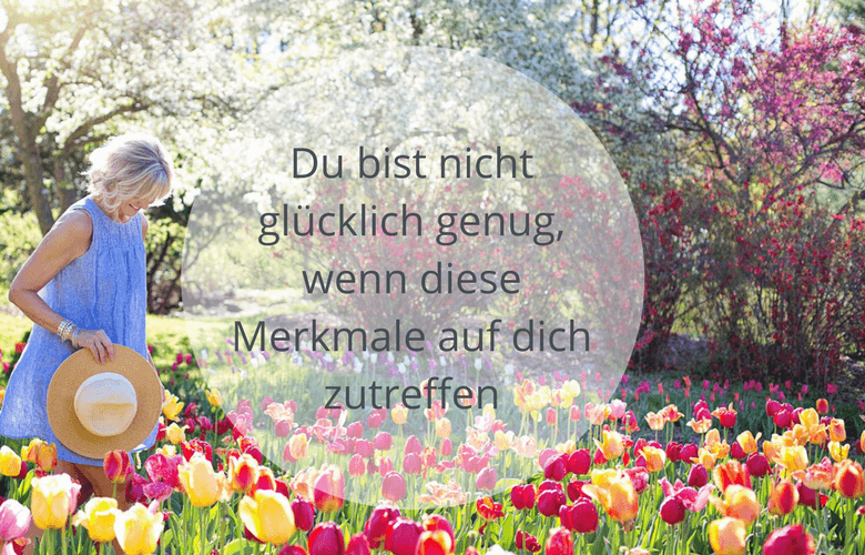 Du-bist-nicht-glücklich-genug-wenn-diese-Merkmale-auf-dich-zutreffen