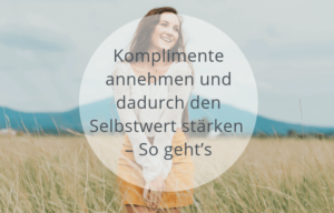 Komplimente annehmen
