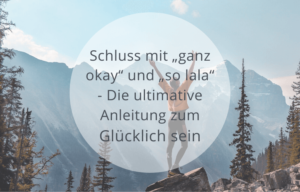 gluecklich sein