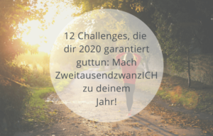 Challenge Ideen