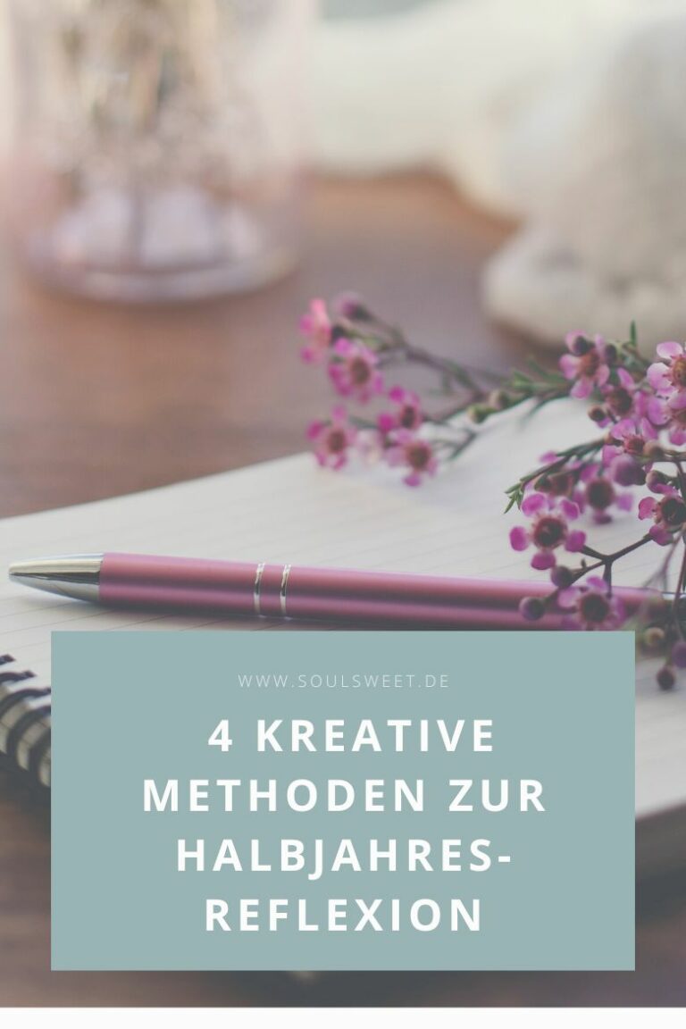 Reflexionsmethoden zur Jahresmitte: Mit diesen 4 kreativen Übungen ...